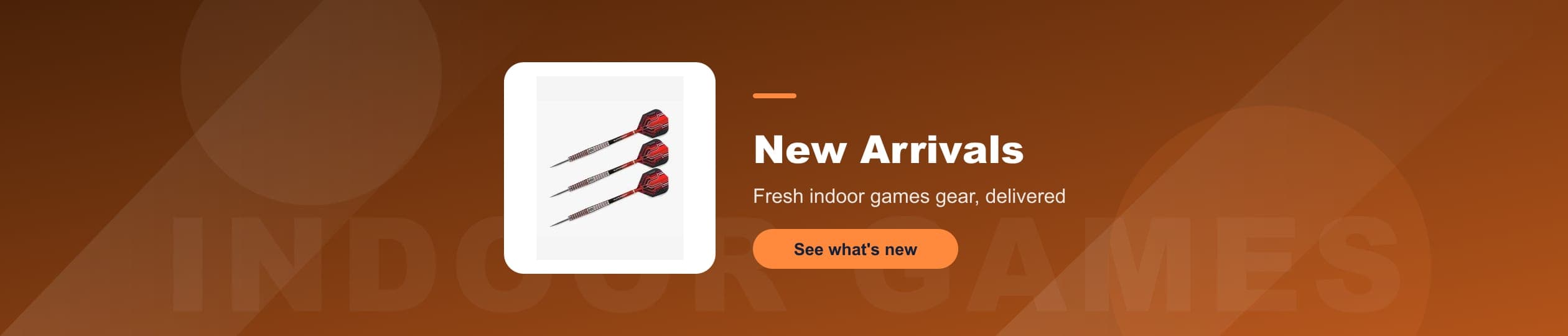 Indoor Games - Fresh indoor games gear, delivered