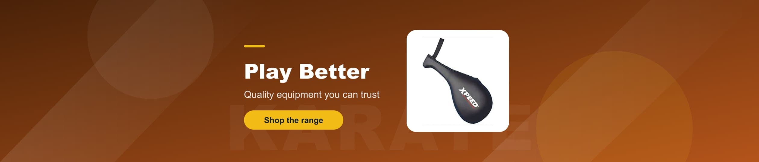Karate - Quality equipment you can trust