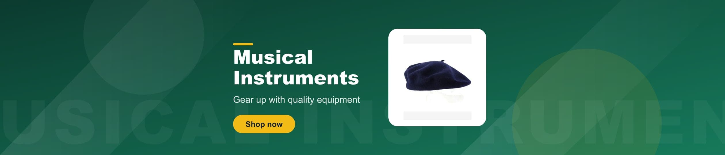 Musical Instruments - Gear up with quality equipment