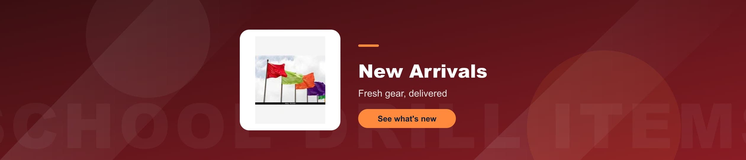 School Drill Items - Fresh gear, delivered