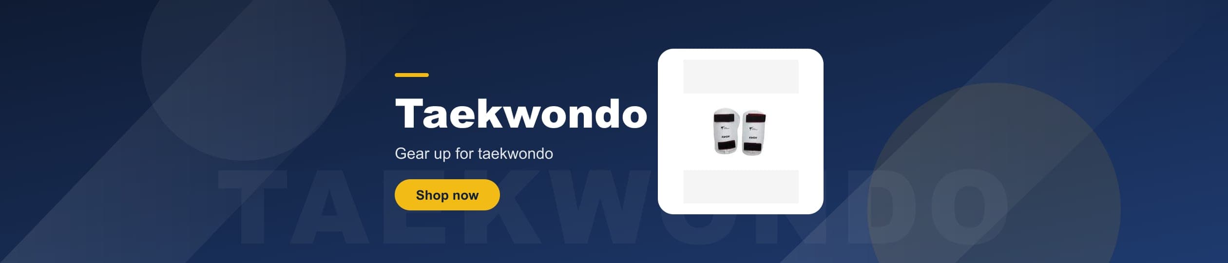 Taekwondo - Gear up for taekwondo