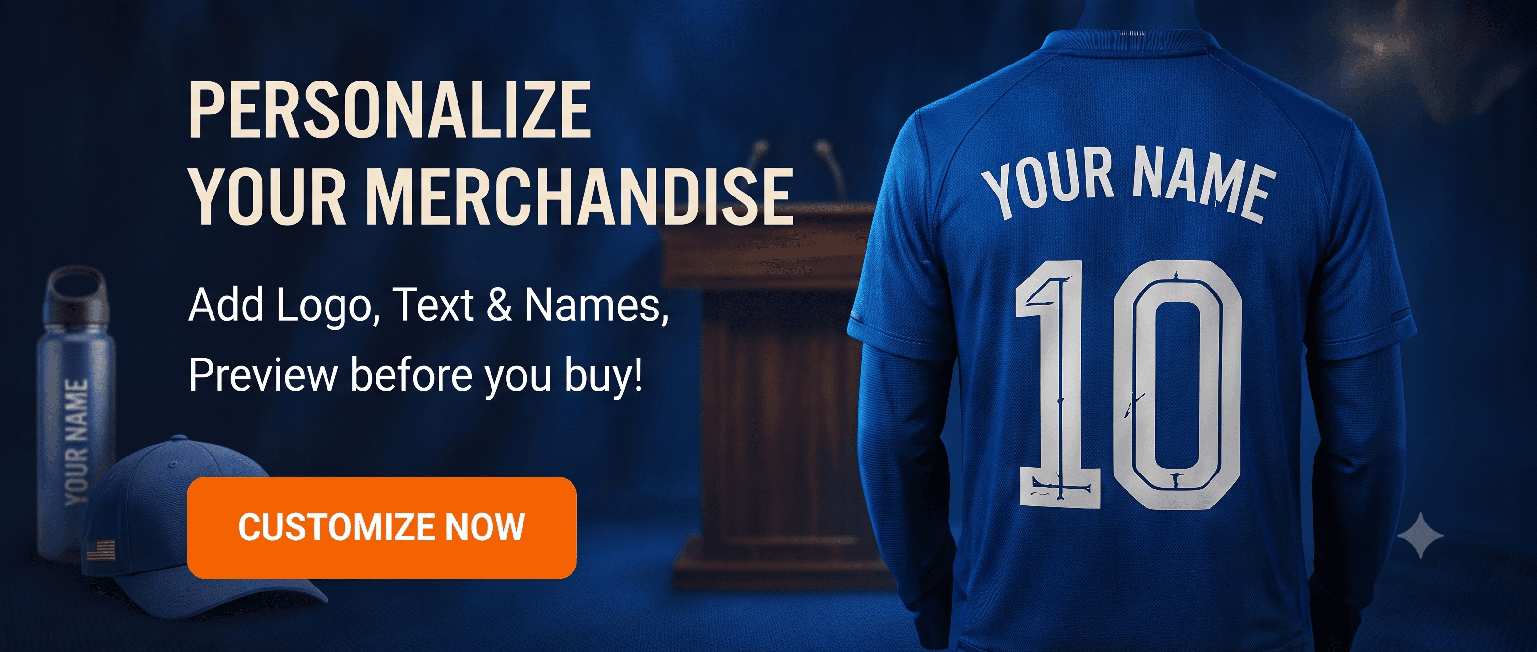 PERSONALIZE YOUR MERCHANDISE
